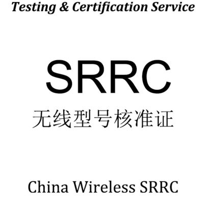 SRRC Testing China Srrc Certificatie China certificatie